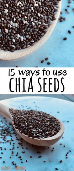 chia seeds in a wooden spoon with text overlay that reads 15 ways to use chia seeds