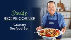 a man holding a plate with food on it and the words david's recipe corner country seafood boil