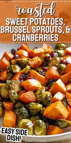 roasted sweet potatoes, brussel sprouts and cranberries on a white plate