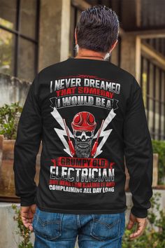 Here I Am A Grumpy Old Electrician - Electrician Gift - Design available on Tee Shirt Hoodie Tank Mug Sticker Long Sleeve ...  #electrician #electrical #electricianlife #engineer #BeeTeeElectrician