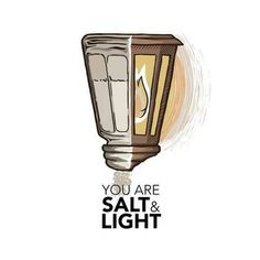 a light bulb with the words you are salt and light on it