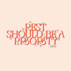 the words rest should be property written in red and pink letters on a peach background