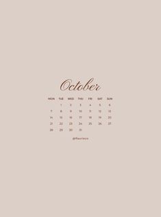 a calendar with the word october in brown ink on a beige background, it's time to go