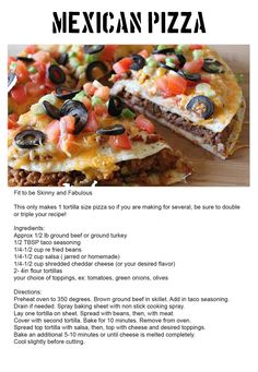 the mexican pizza recipe is shown with instructions for how to make it