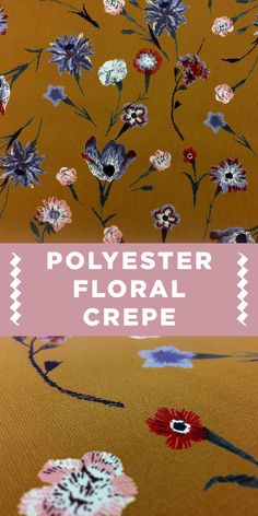 an orange background with flowers and the words polyester floral crepe on it