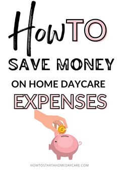 Daycare Paperwork, Family Budgeting, Daycare Business, Starting A Daycare, Tips For Saving Money