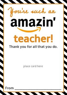 an amazon teacher appreciation card with the words you're such an amazon teacher thank you for all that you do