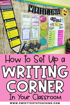 how to set up a writing corner in your classroom