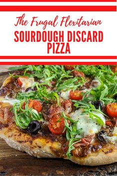 the frugal mexican sourdough discard pizza