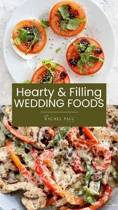 the cover of hearty and filling wedding foods by rachel paul, with tomatoes on top