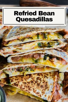 grilled bean quesadillas stacked on top of each other with text overlay