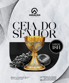 the poster for cela do senior is shown with grapes and a chalicet