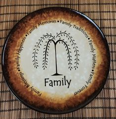 a plate with the words family written on it