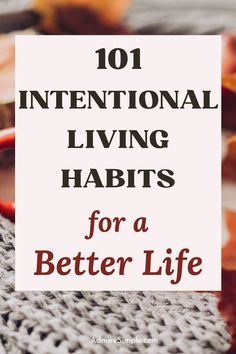 Intential Living, How To Transform Your Life, Elegant Habits, Small Daily Habits, Micro Habits, Habits For A Better Life, Completely Change Your Life, Live Intentionally