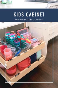 kids'cabinet organization and layout with text overlay that reads, kid's cabinet organization & layout