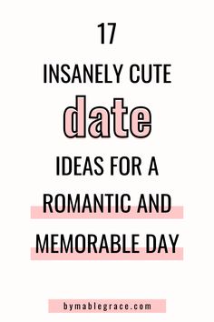 17 Insanely Cute Date Ideas for a Romantic and Memorable Day Valentine Week Ideas, Cute Day Date Ideas, Perfect Date Night Ideas, Classy Date Ideas, Morning Dates Ideas, Free Valentine’s Day Ideas For Husband, Staying In Date Ideas, Going Out Date Night Ideas, Free Valentine’s Day Ideas