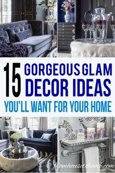 the top ten easy ways to add glamour to your home