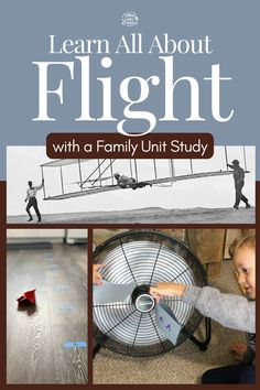 the cover of learn all about flight with a family unit study