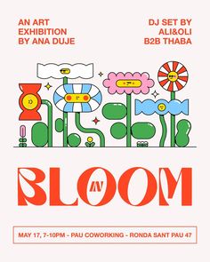 a poster for the art exhibition bloom