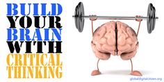 a brain is lifting a barbell with the words build your brain with crucial thinking