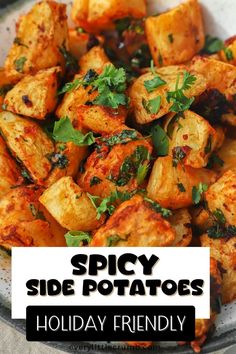 spicy side potatoes in a bowl with text overlay that reads, spicy side potatoes holiday friendly