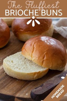 the best brioche buns on a wooden cutting board with text overlay