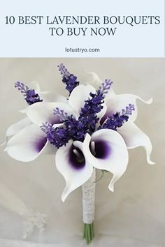 the 10 best lavender bouquets to buy now on lotustryo com, with text overlay