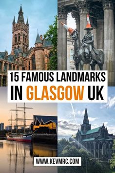 the famous landmarks in glasgow uk with text overlay that reads 15 famous landmarks in glasgow uk