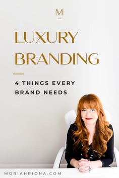 a woman sitting at a table with her arms crossed and the words luxury branding above her