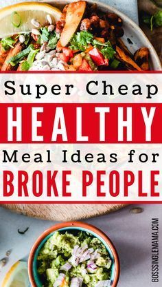 the cover of super cheap healthy meal ideas for broke people, with two bowls of food