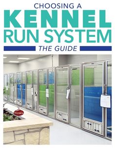 the cover of choosing a kennel run system for the guide, with an image of several