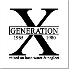 the logo for generation x raised on hose water & neglect, which is also in black and white