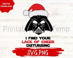 i find your lack of cheer disturbing svg file for star wars christmas card design