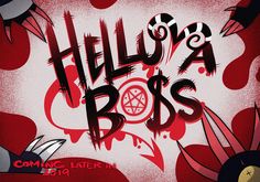 a red and black poster with the words hella boss written in large letters on it