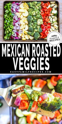 mexican roasted veggies in a baking pan with a spoon full of them and the title overlay reads