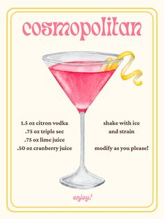 a pink cocktail in a glass with the words cosmopolian written on it