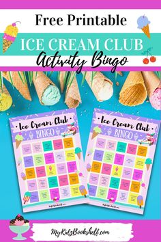 two ice cream calendars with the text free printable ice cream club activity bingo