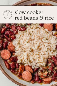 slow cooker red beans and rice in a bowl with text overlay reading slow cooker red beans and rice