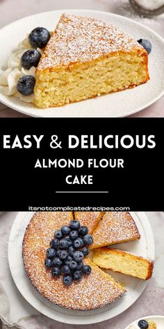 a cake with blueberries on top and the words easy and delicious almond flour cake