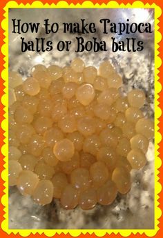 how to make tapioca balls or boba balls with pictures on the side