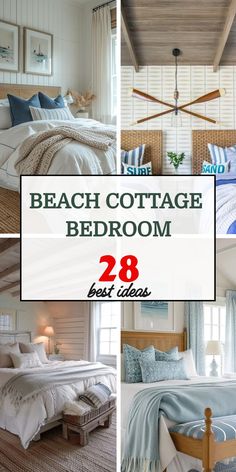 the beach cottage bedroom is decorated in white and blue tones with text overlay that reads 28 best ideas