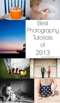 the best photography tips for 2013, including pictures and text overlays to help you learn how to use them