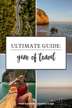 the ultimate travel guide for the year of travel