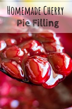 homemade cherry pie filling on a spoon with text overlay that reads homemade cherry pie filling