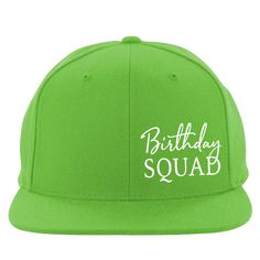 a green hat with the words birthday squad printed on it's front and side