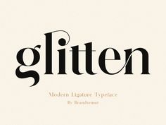 an old fashioned typeface with the word glitten