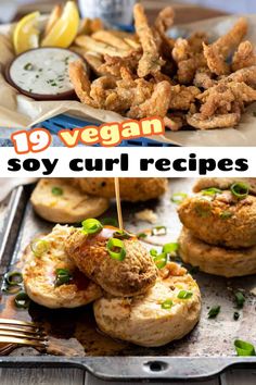 an image of some food that is on a plate and in the middle with words vegan soy curl recipes