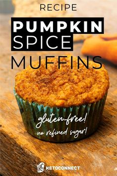 pumpkin spice muffins on a wooden table with text overlay that reads recipe