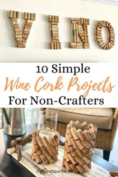 wine cork projects for non - crafters are easy and fun to do with the kids