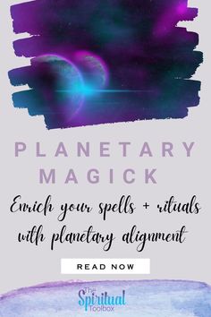 an advertisement for planetary magick with the text, enter your spells and rituals with planetary alignment